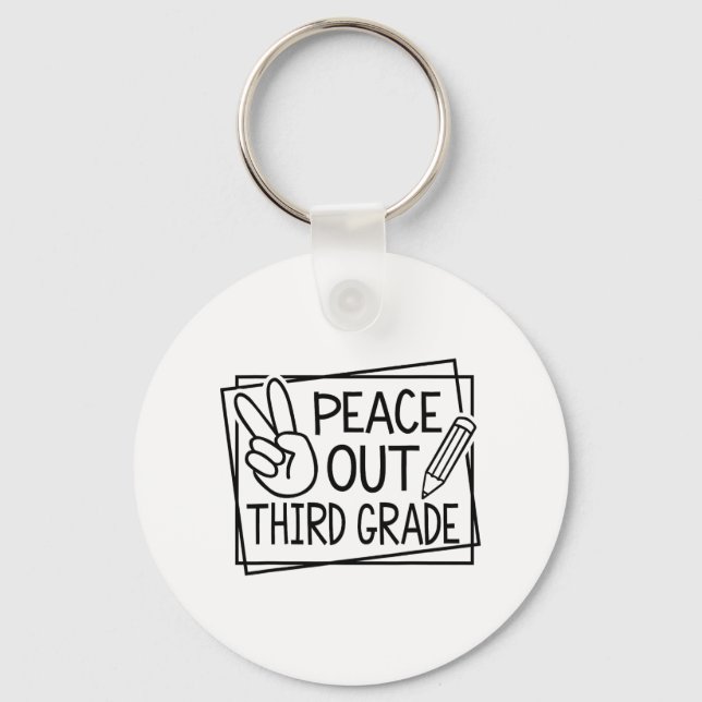 Out Third Grade Last Day Of School Summer Break  Keychain (Front)