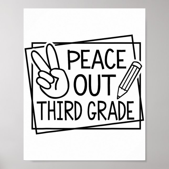 Out Third Grade Last Day Of School Summer Break  Poster (Front)