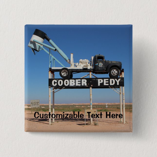 Outback Coober Pedy Customized Souvenir 2 Inch Square Button (Front)