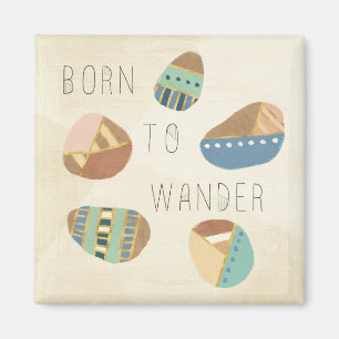 Outdoor Geo IX   Born to Wander Magnet