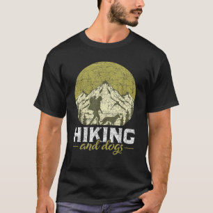 Outdoor Hiker Dog Lover Gift Camping Hike Pet Pare T-Shirt