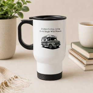 Outdoor Living Loving Wild Moment Nature Lover Travel Mug