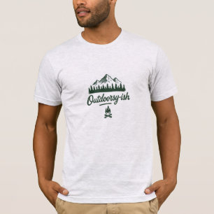 Outdoorsy-ish Bold T-shirt – For Hikers & Campers