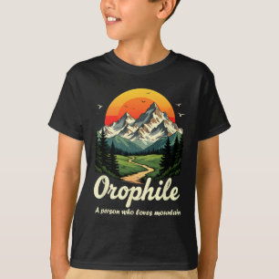 Outdoorsy Orophile Meaning Mountain Lover Gifts Na T-Shirt