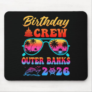 Outer banks birthday crew vacation cruise 2026 mouse pad