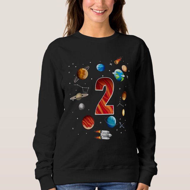 Outer Space 2 Years Old 2nd Birthday Boys Planets  Sweatshirt (Front)