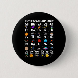 Outer Space Alphabet Astronomy Science Teacher Kid 2 Inch Round Button