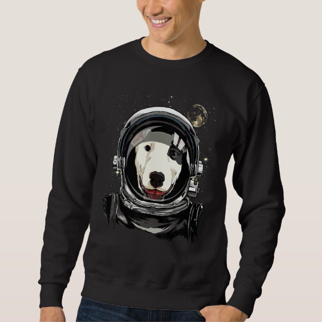 Outer Space Astronaut Bull Terrier Bully Dog  Astr Sweatshirt (Front)