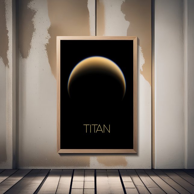 Outer Space, Cosmos, Solar System, Moon Titan Poster (Creator Uploaded)