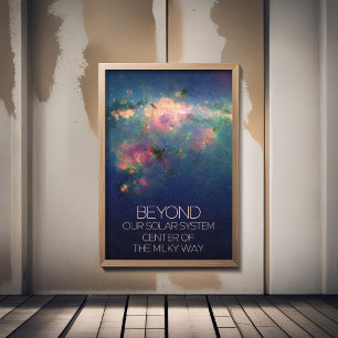 Outer Space, Galaxy, Centre Of The Milky Way Poster