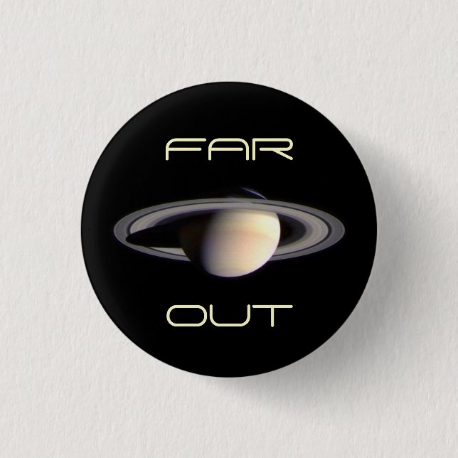 Outer Space is Heavenly 1 Inch Round Button (Front)