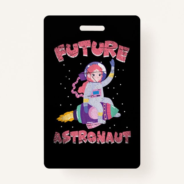 Outer Space Science Cosmonaut Kids Gift Future Ast Badge (Front)