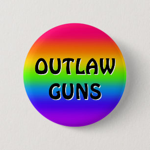 OUTLAW GUNS (change the words) 2 Inch Round Button