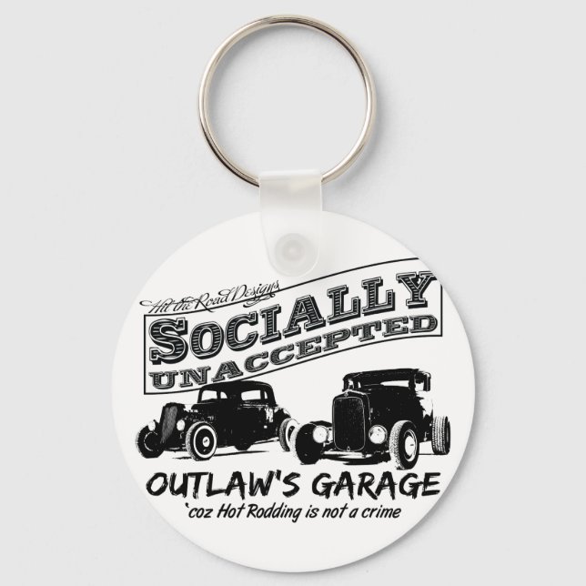 Outlaw's Garage. Socially unaccepted Hot Rods Keychain (Front)