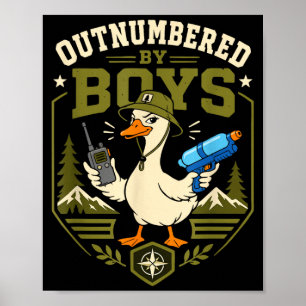 Outnumber by boys funny mom hiking camping duck poster