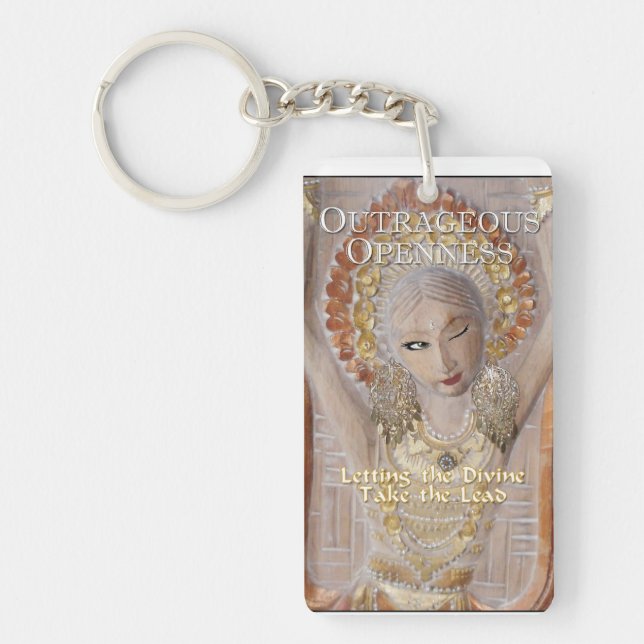 Outrageous Openness Keychain (Front)