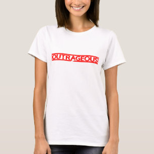 Outrageous Stamp T-Shirt