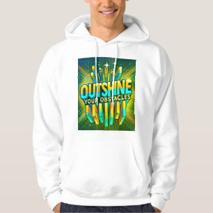 Outshine Your Obstacles Hoodie