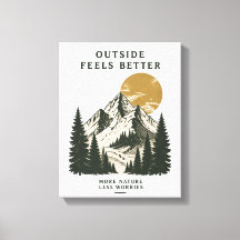 Outside Feels Better Mountain
