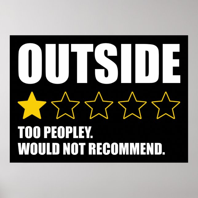 Outside - Too Peopley. Would Not Recommend Poster (Front)