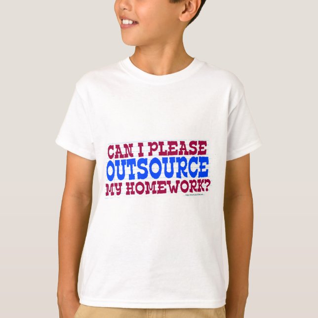 Outsource Homework Funny School Slogan T-Shirt (Front)