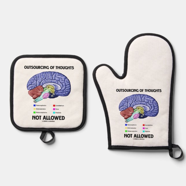 Outsourcing Of Thoughts Not Allowed Brain Humour Oven Mitt & Pot Holder Set (Front)