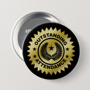 Outstanding Perfect Attendance Award 3 Inch Round Button