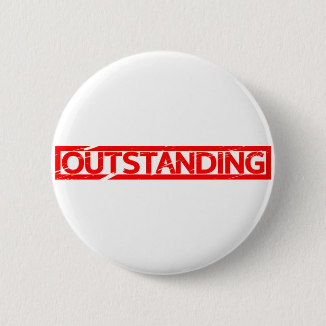 Outstanding Stamp 2 Inch Round Button (Front)