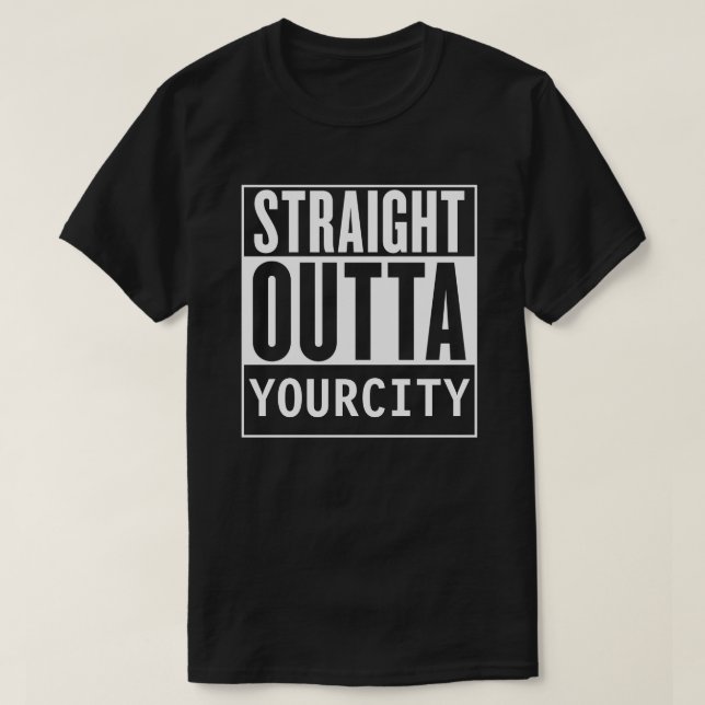Outta droit votre T-shirt de ville (Design devant)