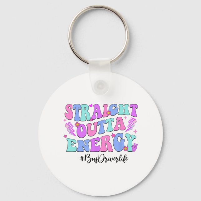 Outta Energy Bus Driver Last Day Of School  Keychain (Front)