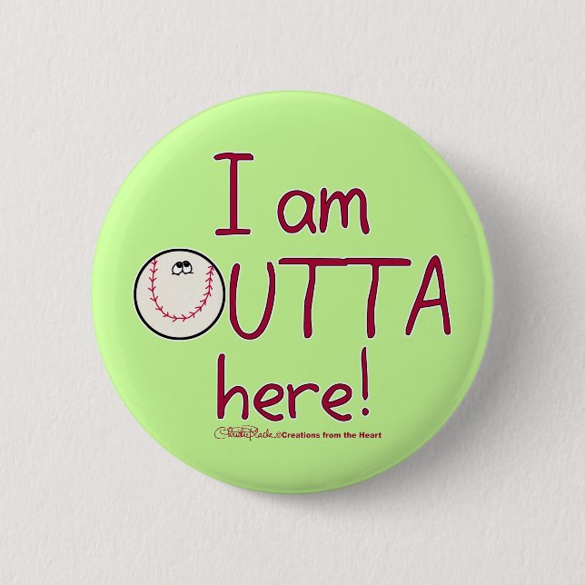 Outta Here! Baseball Character 2 Inch Round Button (Front)