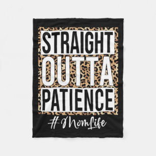 Outta Patience Mom Life Mothers Day Women Girls Fleece Blanket