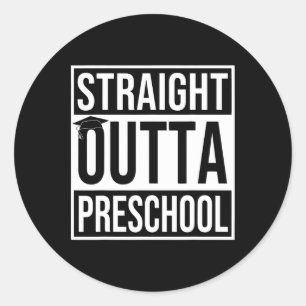 Outta Preschool Graduation Gift Last Day Of School Classic Round Sticker