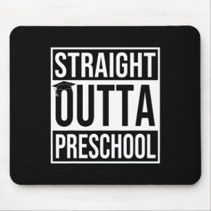 Outta Preschool Graduation Gift Last Day Of School Mouse Pad
