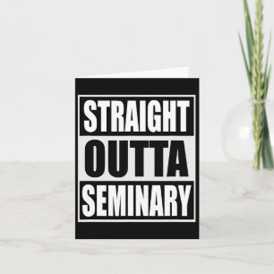 Outta Seminary Funny Preacher Graduation  Card