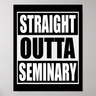 Outta Seminary Funny Preacher Graduation  Poster