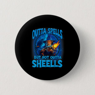 Outta Spells But Not Outta Shells Vintage Art Desi 2 Inch Round Button