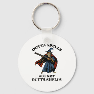 Outta Spells But Not Outta Shells Wizard Fantasy M Keychain