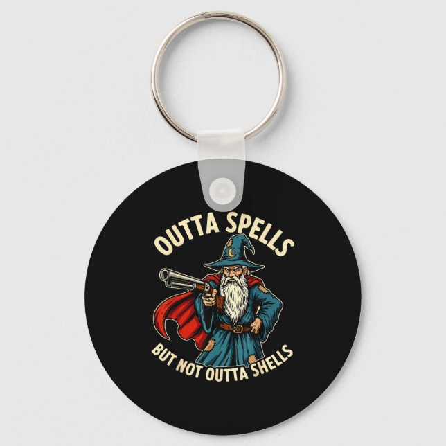 Outta Spells But Not Outta Shells Wizard Fantasy M Keychain (Front)