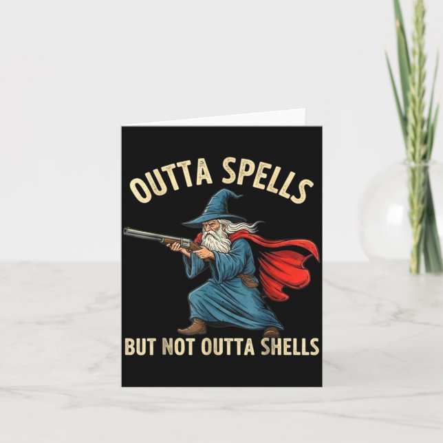 Outta Spells But Not Shells Wizard Meme  Card (Front)