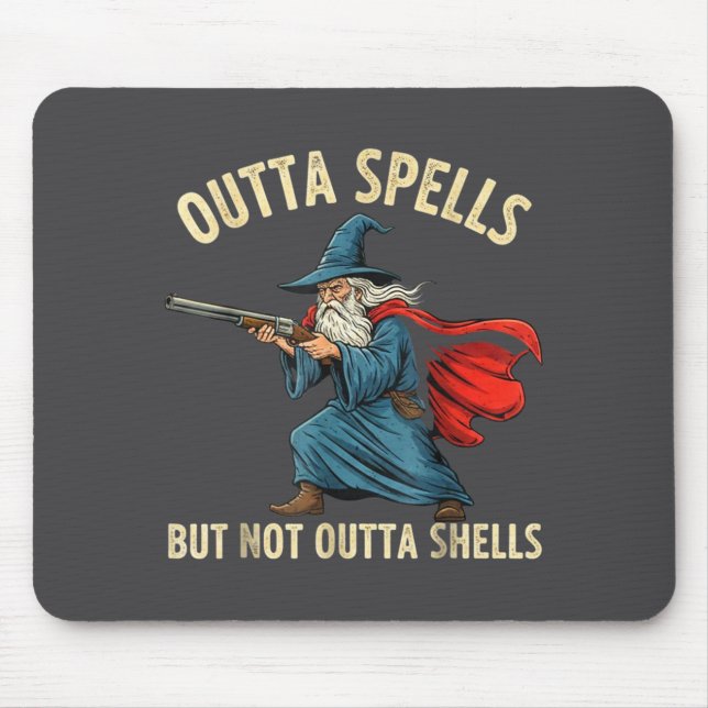 Outta Spells But Not Shells Wizard Meme  Mouse Pad (Front)