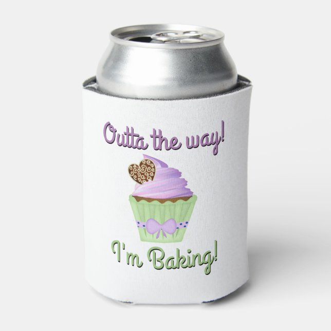 Outta the Way! I'm Baking! Can Cooler (Can Front)