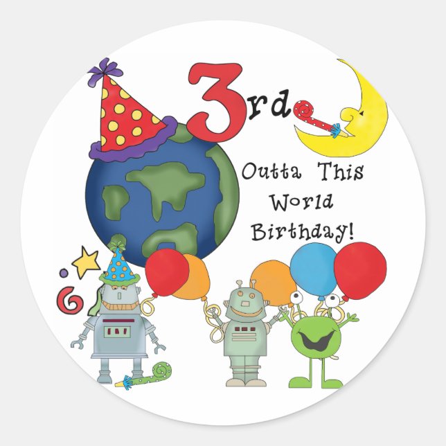 Outta This World 3rd Birthday T-shirts and Gifts Classic Round Sticker (Front)