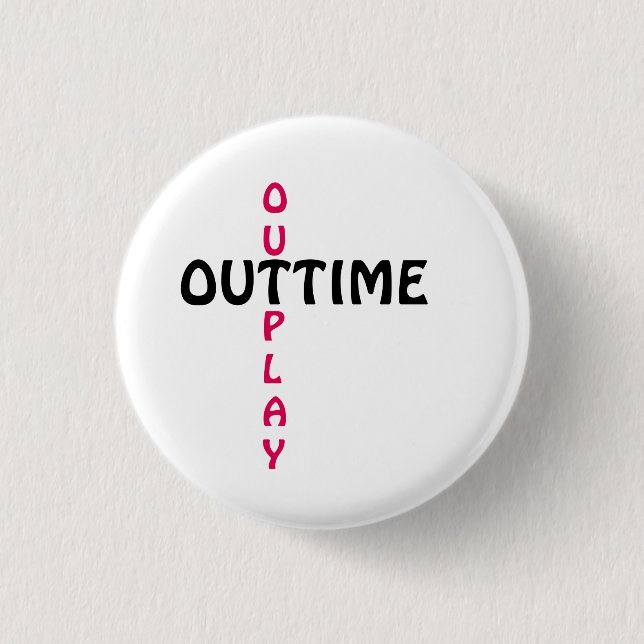 outtime 1 inch round button (Front)