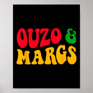 Ouzo And Margs Funny Cinco De Mayo Greek Orthodox Poster
