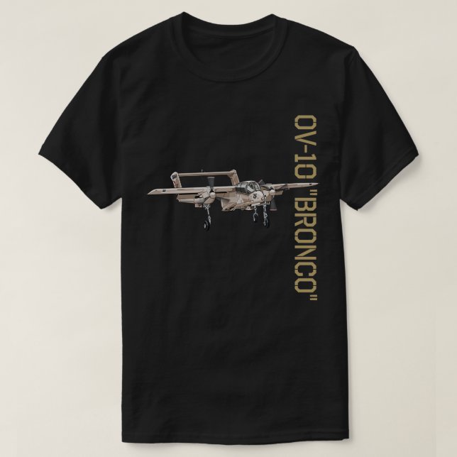 OV10 Bronco Warbird Airplane T-Shirt (Design Front)