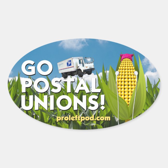 Oval Stickers (4/pg) - Go Postal Unions! (Front)