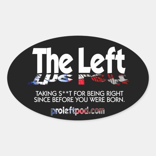 Oval Stickers - The Left, Defined... (Front)