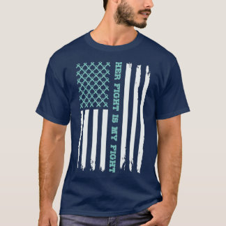 OVARIAN AMERICAN FLAG  Her Fight is My Fight Teal  T-Shirt