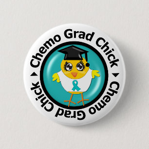 Ovarian Cancer Chemo Grad Chick 2 Inch Round Button
